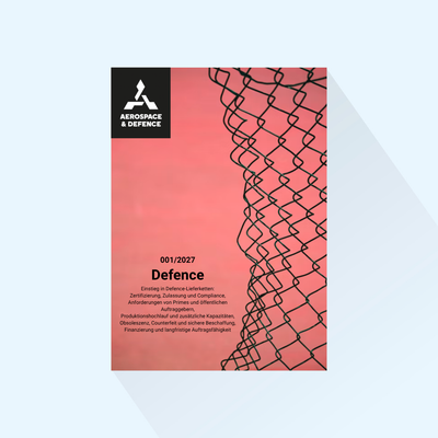 Aerospace & Defence: Ausgabe 1/2027, Erscheinungstag: 18.02.2027 (März: Defence, Ausgabe zur Enforce Tac und DESEI Germany)