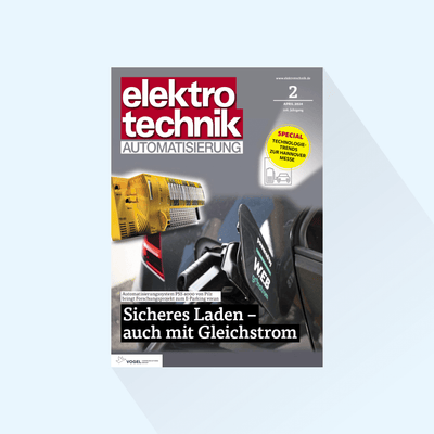 elektrotechnik AUTOMATISIERUNG: Ausgabe 2/25, Erscheinungstag 25.03.2025 (Hannover Messe, Automatisierungstreff, Sensor+Text, PCIM, battery show))