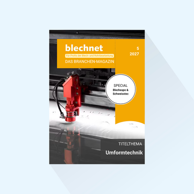 blechnet: Ausgabe 5/2027, Erscheinungstag: 11.10.2027 (Oktober: Umformtechnik, Messe-Special zur blechexpo und Schweisstec)