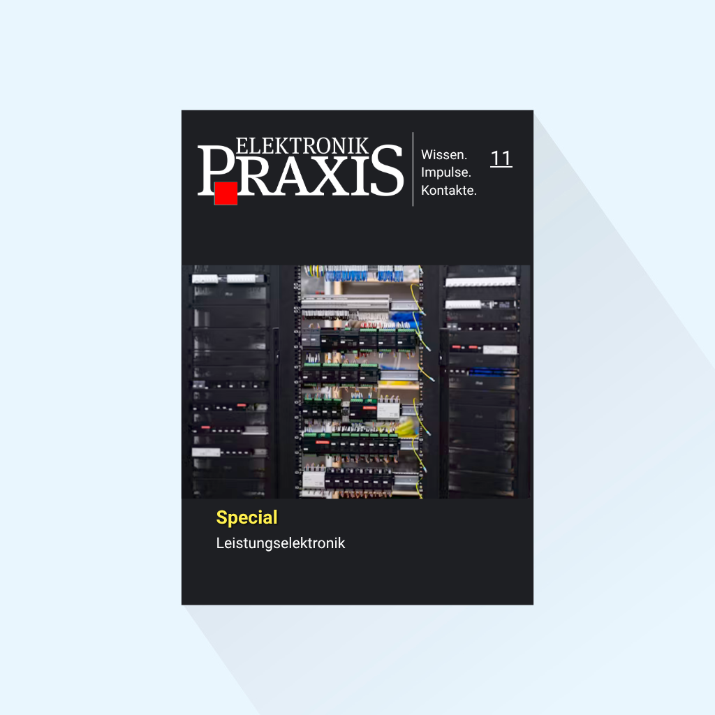 ELEKTRONIKPRAXIS: Ausgabe 11/2027, Erscheinungstag: 23.09.2027 (Special Leistungselektronik, Ausgabe zum EMS-Tag)