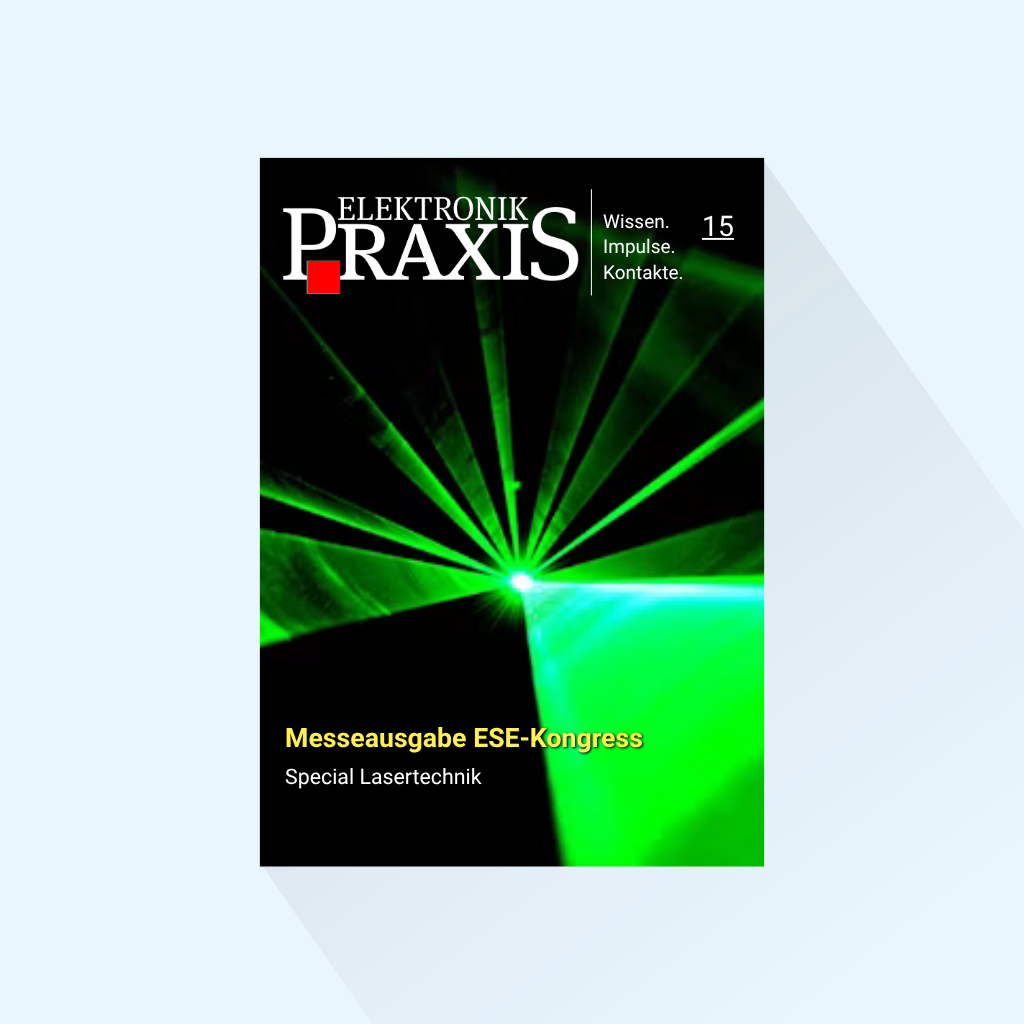 ELEKTRONIKPRAXIS: Ausgabe 15/2027, Erscheinungstag: 25.11.2027 (November: Messeausgabe ESE-Kongress)