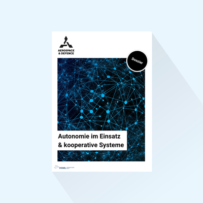 Aerospace and Defence: Dossier „Autonomie im Einsatz & Kooperative Systeme“, Erscheinungstag 22.04.2027