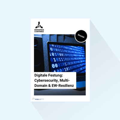 Aerospace and Defence: Dossier „Digitale Festung: Cybersecurity, Multi-Domain & EW-Resilienz“, Erscheinungstag 14.10.2027