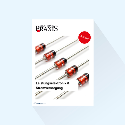 ELEKTRONIKPRAXIS: Dossier „Leistungselektronik & Stromversorgung“, Erscheinungstag 03.05.2027