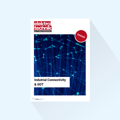 elektrotechnik AUTOMATISIERUNG: Dossier „Industrial Connectivity & IIoT“, Erscheinungstag 23.11.2027