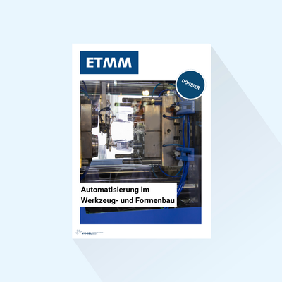 ETMM: Dossier „Automatisierung im Werkzeug- und Formenbau“, Erscheinungstag 14.05.2027