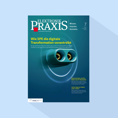 ELEKTRONIKPRAXIS: Ausgabe 7/26, Erscheinungstag: 18.06.2026 (Juni: Ausgabe zum Steckverbinderkongress und der FPGA Conference)
