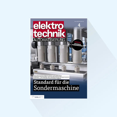 elektrotechnik AUTOMATISIERUNG: Ausgabe 4/25, Erscheinungstag 16.09.2025 (EMO, Fachpack, Vision, Motek, Fakuma)