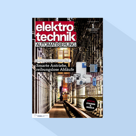 elektrotechnik AUTOMATISIERUNG: Ausgabe 1/26, Erscheinungstag: 24.02.2026 (Februar)
