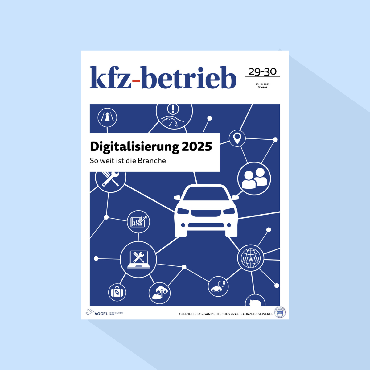 kfz-betrieb: Ausgabe 29-30/26, Erscheinungstag: 24.07.2026 (Juli: Sonderausgabe 